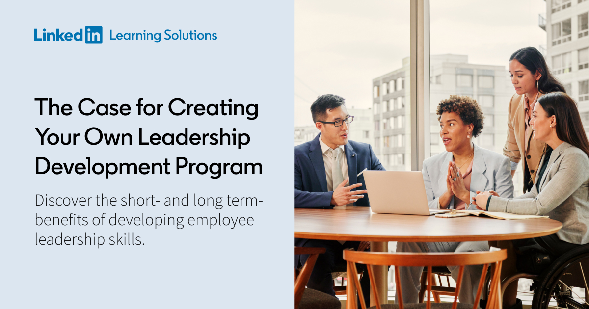 The Case For Creating Your Own Leadership Development Program